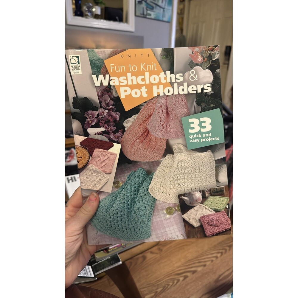 Fun to Knit Washcloths & Pot Holders Pattern Book House of White Birches